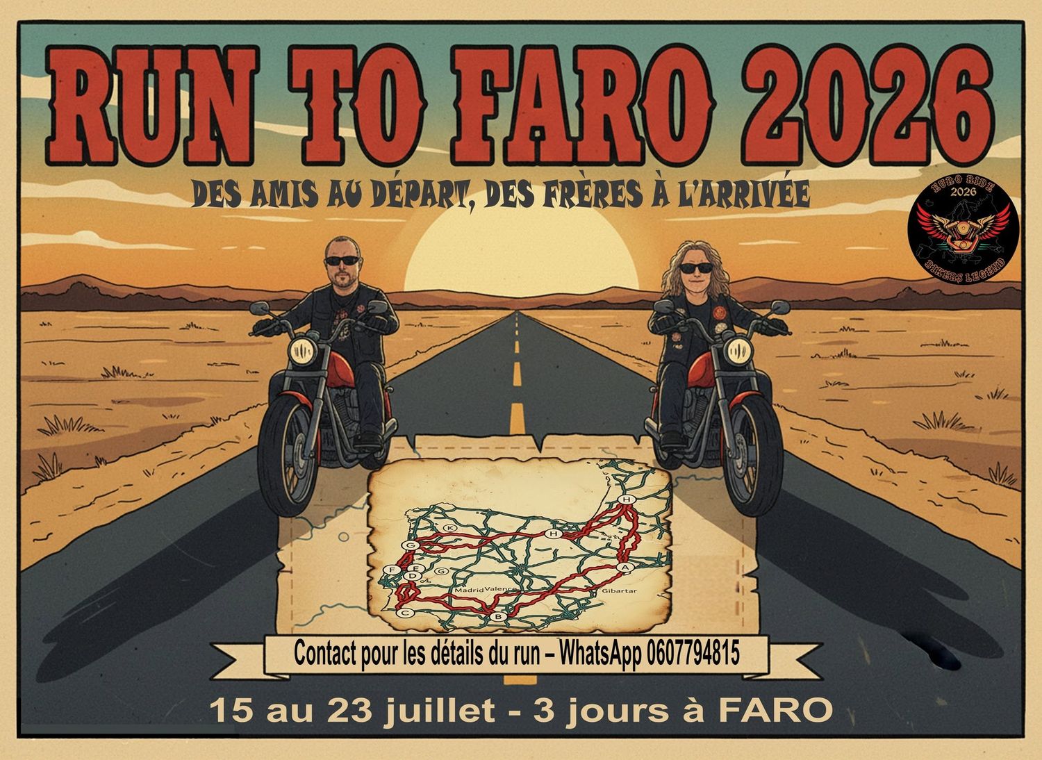 Affiche Run to Faro 2026 : deux motards de face sur une route rectiligne au coucher du soleil, carte du parcours en Espagne et au Portugal, dates du 15 au 23 juillet et mention de trois jours à Faro.