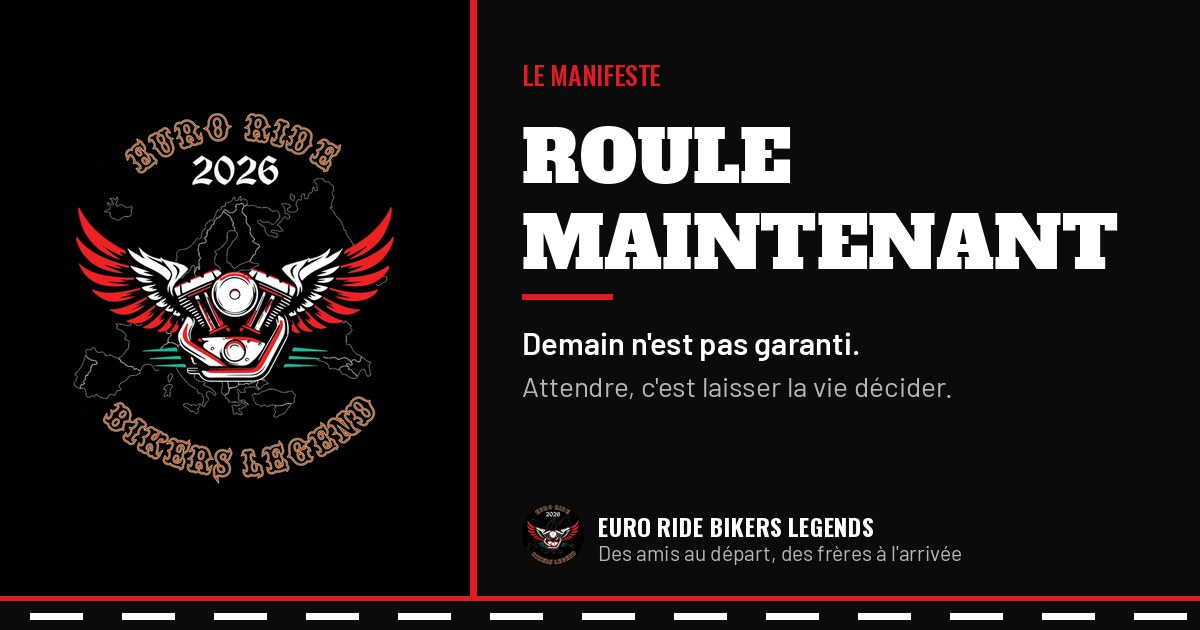 Logo Euro Ride Bikers Legends et la devise du manifeste.